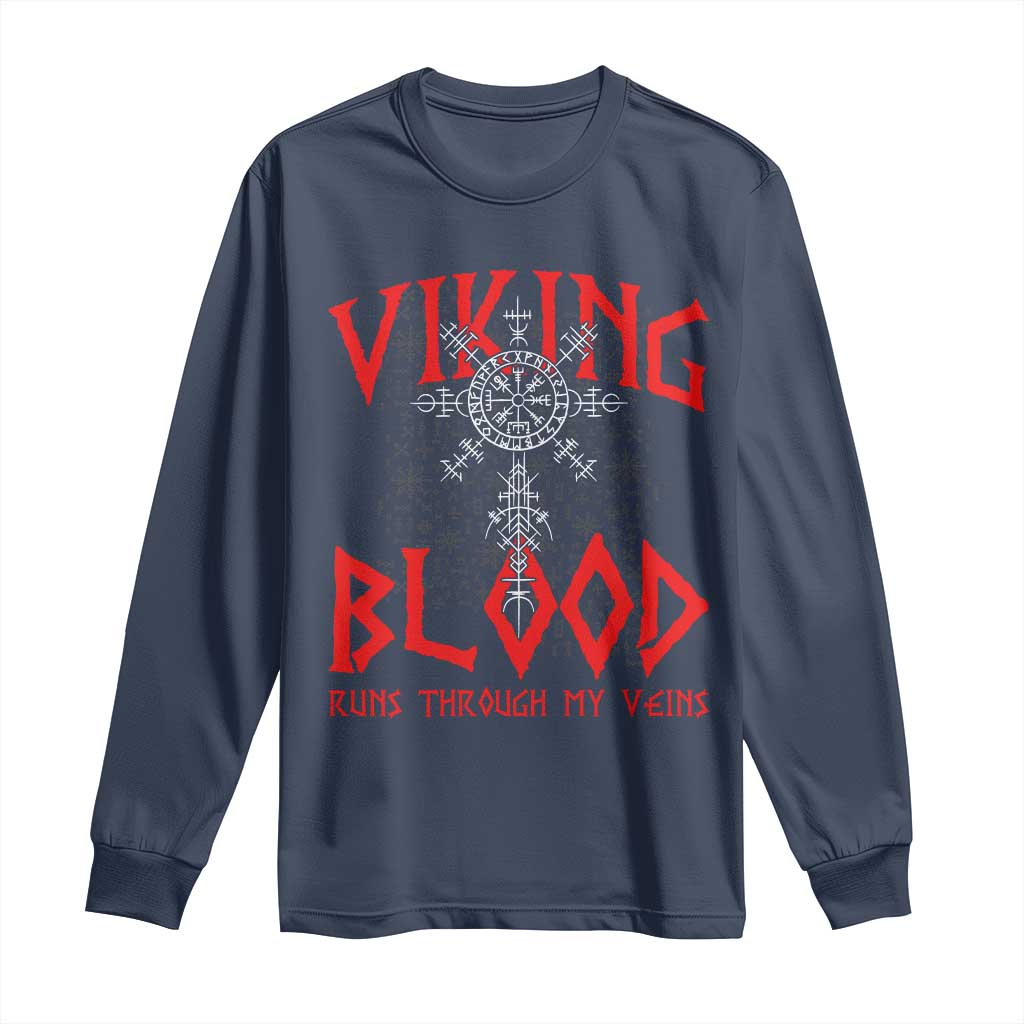 Viking Blood Runs Through My Veins Long Sleeve Shirt Compass Vegvisir Nordic Rune Celtic