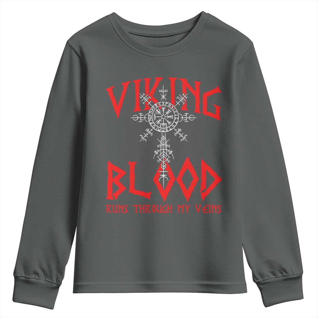 Viking Blood Runs Through My Veins Youth Sweatshirt Compass Vegvisir Nordic Rune Celtic