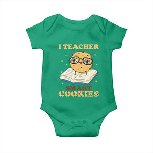 I Teach Smart Cookies Baby Onesie Funny Teacher TS14 Irish Green Print Your Wear
