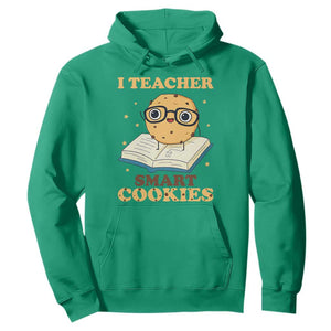 I Teach Smart Cookies Hoodie Funny Teacher TS14 Irish Green Print Your Wear