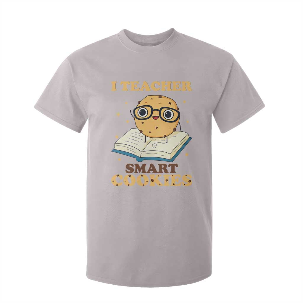I Teach Smart Cookies T Shirt For Kid Funny Teacher TS14 Ice Gray Print Your Wear