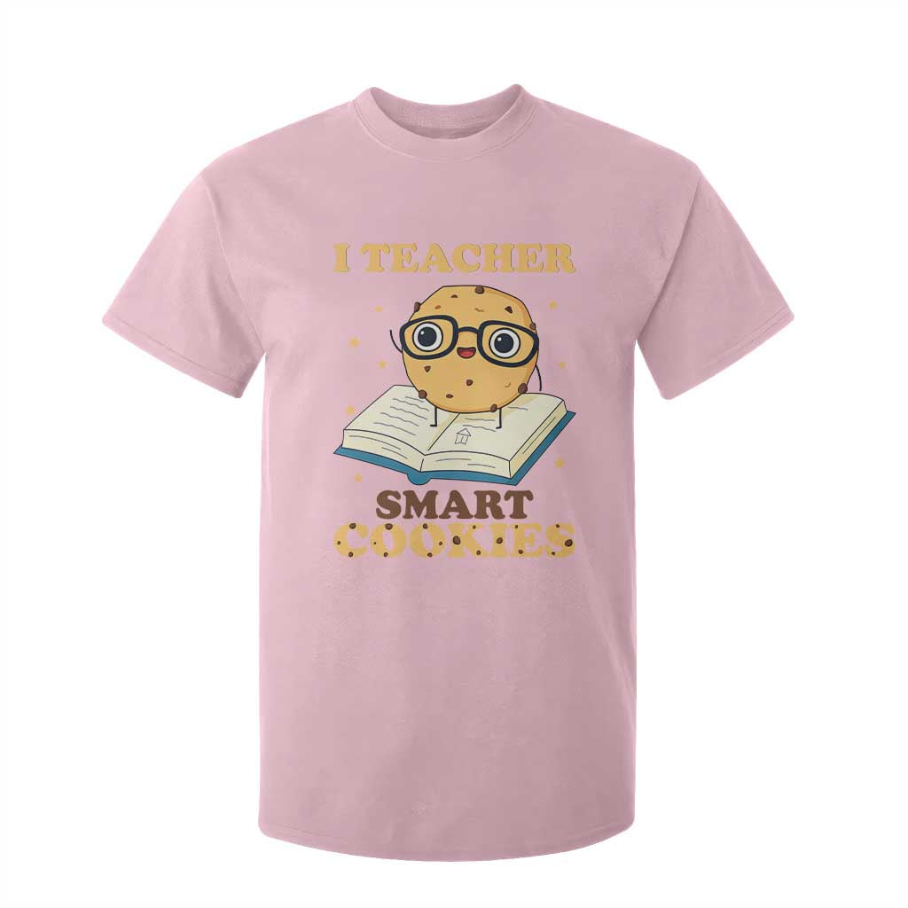 I Teach Smart Cookies T Shirt For Kid Funny Teacher TS14 Light Pink Print Your Wear