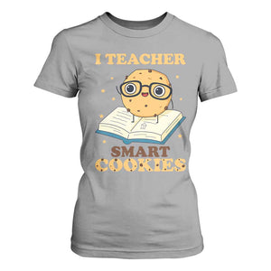 I Teach Smart Cookies T Shirt For Women Funny Teacher TS14 Sport Gray Print Your Wear