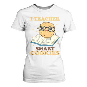 I Teach Smart Cookies T Shirt For Women Funny Teacher TS14 White Print Your Wear