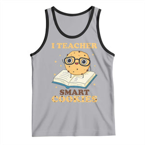 I Teach Smart Cookies Tank Top Funny Teacher TS14 Athletic Heather Black Print Your Wear