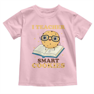 I Teach Smart Cookies Toddler T Shirt Funny Teacher TS14 Light Pink Print Your Wear