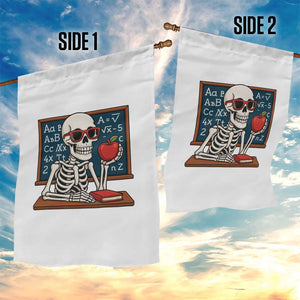 I Will Just Wait Until It Is Quite Garden Flag Funny Skeleton Teacher TS14 Print Your Wear
