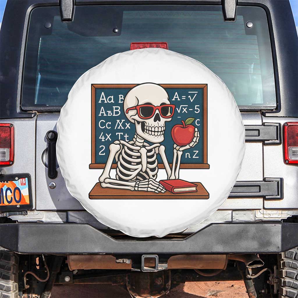 I Will Just Wait Until It Is Quite Spare Tire Cover Funny Skeleton Teacher TS14 No hole White Print Your Wear