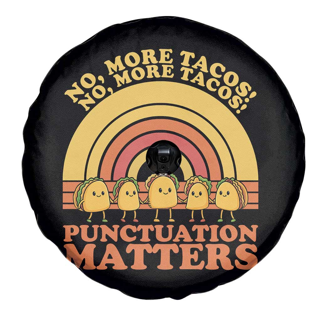 Funny Taco English Teacher Spare Tire Cover No More Tacos Punctuation Matters TS14 Print Your Wear