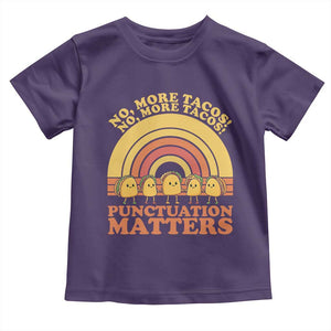 Funny Taco English Teacher Toddler T Shirt No More Tacos Punctuation Matters TS14 Purple Print Your Wear