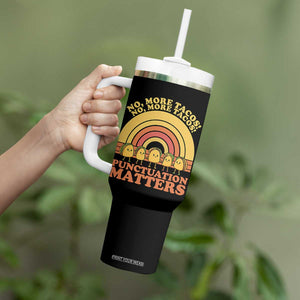 Funny Taco English Teacher Tumbler With Handle No More Tacos Punctuation Matters TS14 Print Your Wear