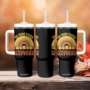 Funny Taco English Teacher Tumbler With Handle No More Tacos Punctuation Matters TS14 Print Your Wear
