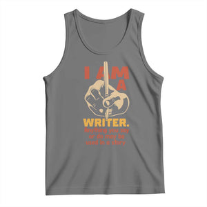 Funny Writer Sarcastic Tank Top I Am A Writer Anything You Say Or Do May Be Used In A Story TS14 Black Heather Print Your Wear
