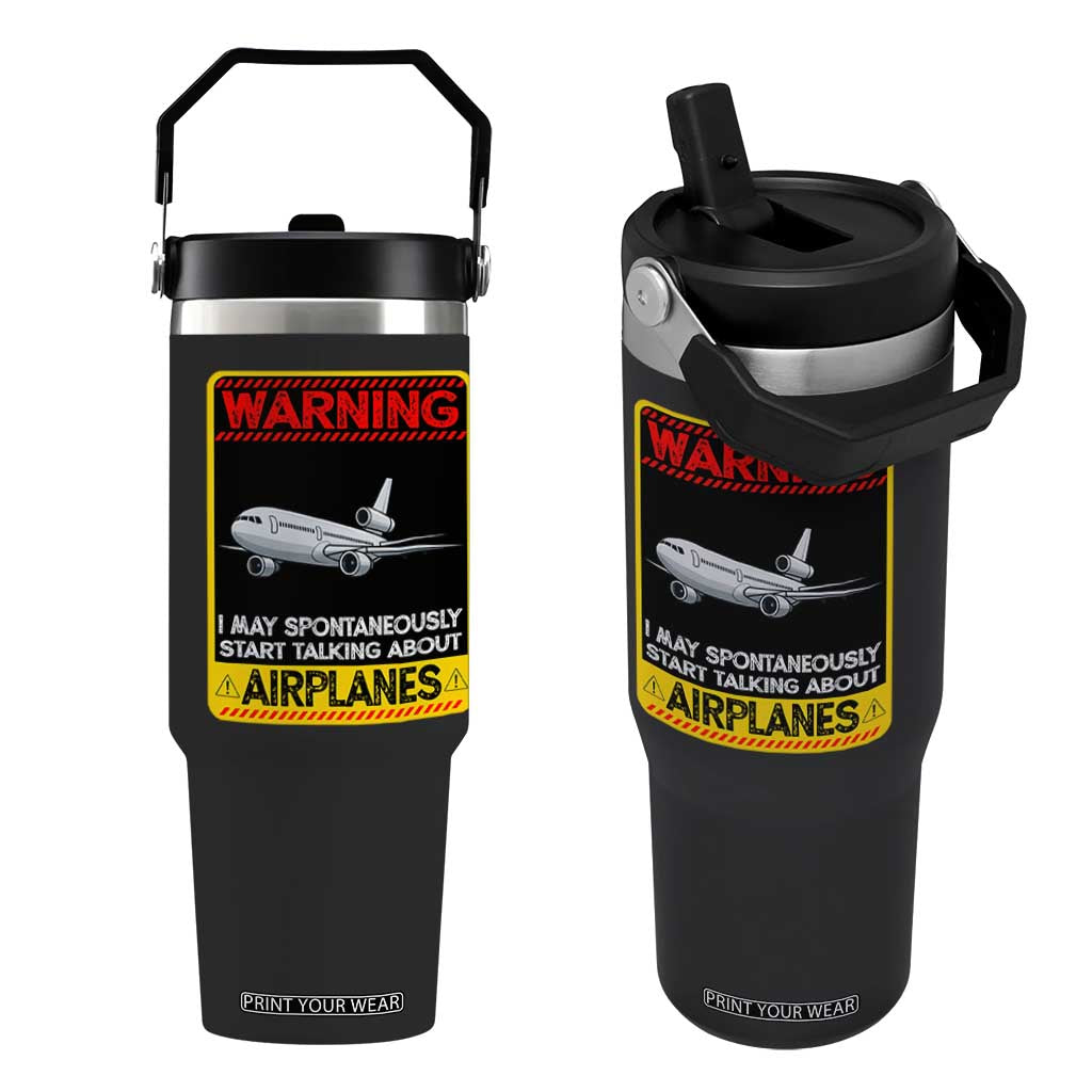 Funny Pilot Flip Straw Tumbler Warning May Spontaneously Talk About Airplanes TS14 One Size: 30 oz Black Print Your Wear