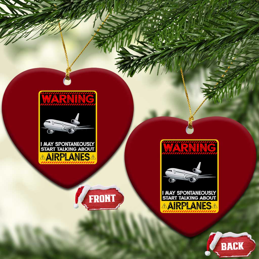 Funny Pilot Ceramic Ornament Warning May Spontaneously Talk About Airplanes TS14 Print Your Wear