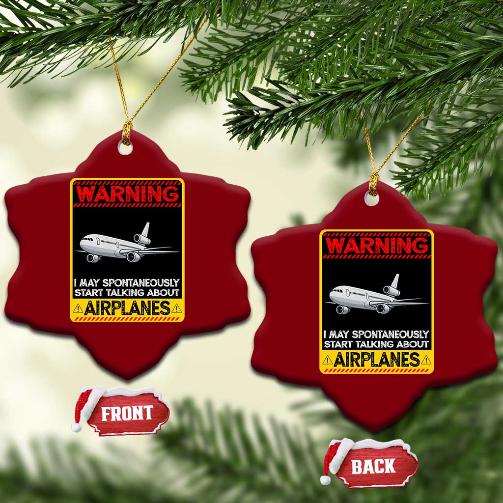 Funny Pilot Ceramic Ornament Warning May Spontaneously Talk About Airplanes TS14 Print Your Wear