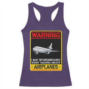 Funny Pilot Racerback Tank Top Warning May Spontaneously Talk About Airplanes TS14 Purple Print Your Wear
