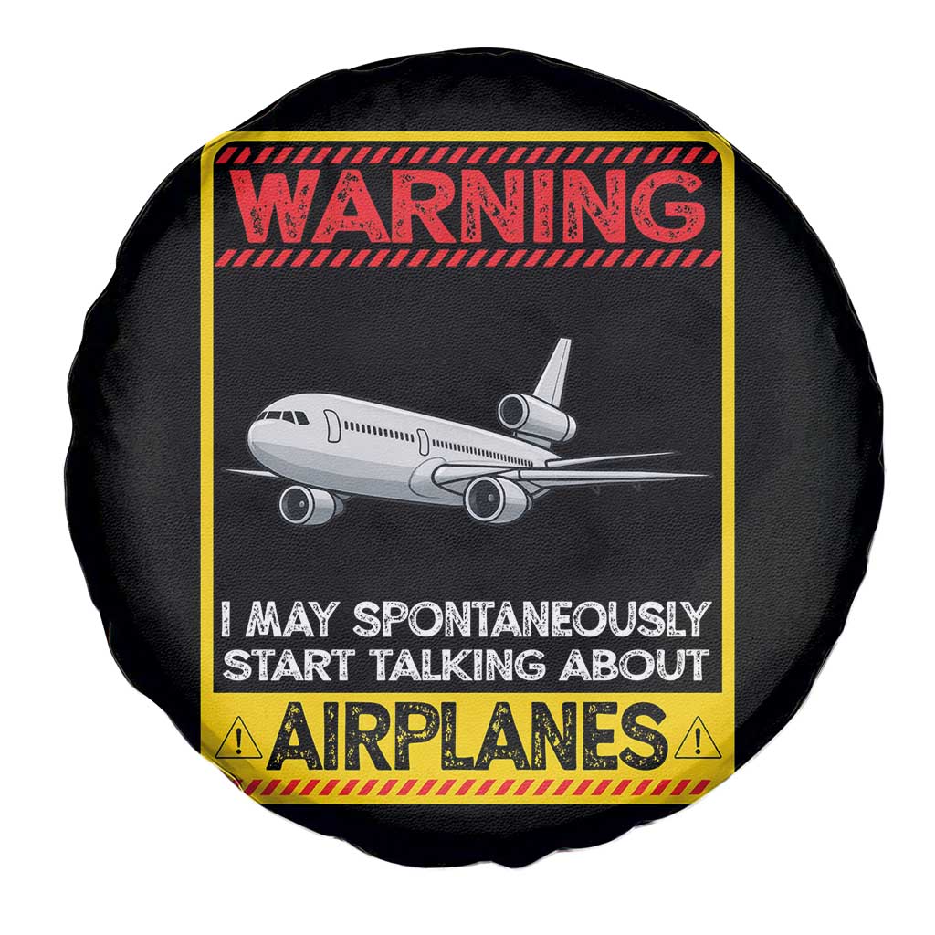 Funny Pilot Spare Tire Cover Warning May Spontaneously Talk About Airplanes TS14 Print Your Wear