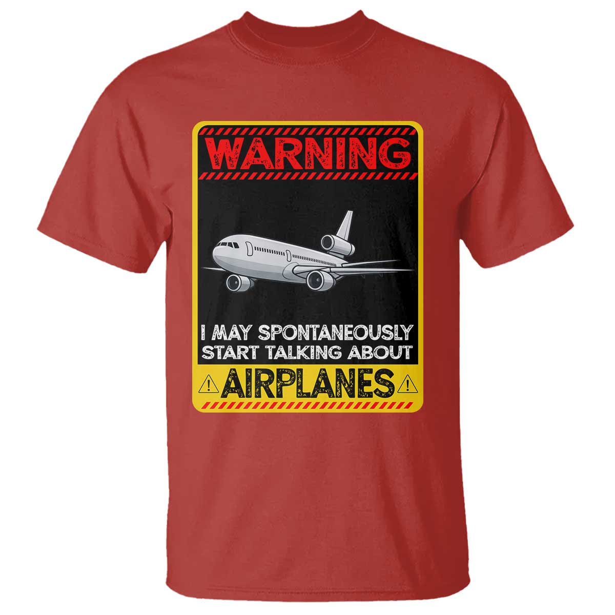 Funny Pilot T Shirt Warning May Spontaneously Talk About Airplanes TS14 Red Print Your Wear