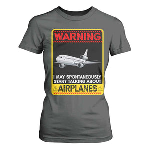 Funny Pilot T Shirt For Women Warning May Spontaneously Talk About Airplanes TS14 Dark Heather Print Your Wear