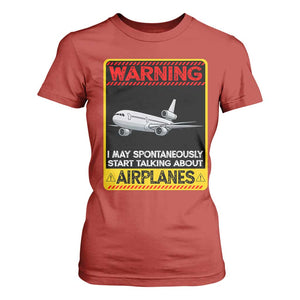 Funny Pilot T Shirt For Women Warning May Spontaneously Talk About Airplanes TS14 Red Print Your Wear