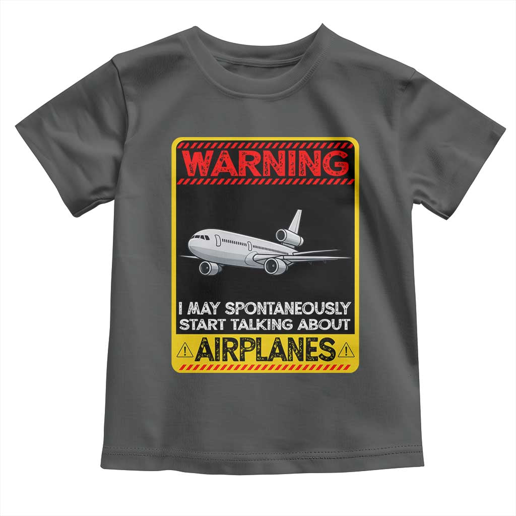 Funny Pilot Toddler T Shirt Warning May Spontaneously Talk About Airplanes TS14 Dark Heather Print Your Wear