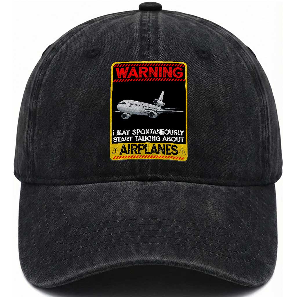 Funny Pilot Washed Cotton Baseball Cap Warning May Spontaneously Talk About Airplanes TS14 Washed Cap Universal Fit Black Print Your Wear