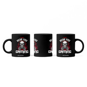 Funny Skeleton Gaming Coffee Mug Can Not Hear You I Am Gaming Video Game TS14 Print Your Wear