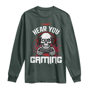 Funny Skeleton Gaming Long Sleeve Shirt Can Not Hear You I Am Gaming Video Game TS14 Dark Forest Green Print Your Wear