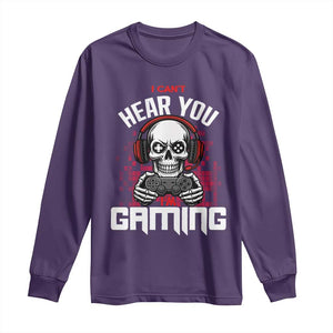 Funny Skeleton Gaming Long Sleeve Shirt Can Not Hear You I Am Gaming Video Game TS14 Purple Print Your Wear