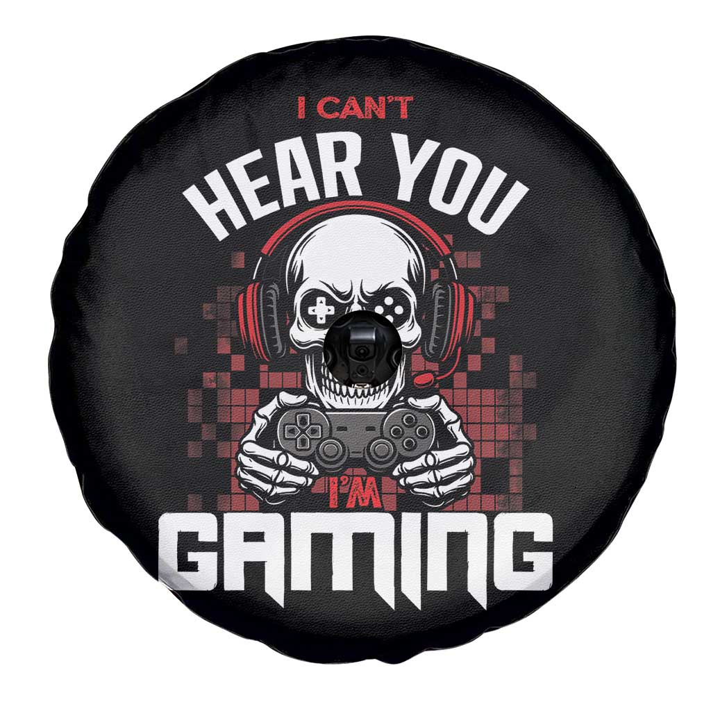Funny Skeleton Gaming Spare Tire Cover Can Not Hear You I Am Gaming Video Game TS14 Print Your Wear