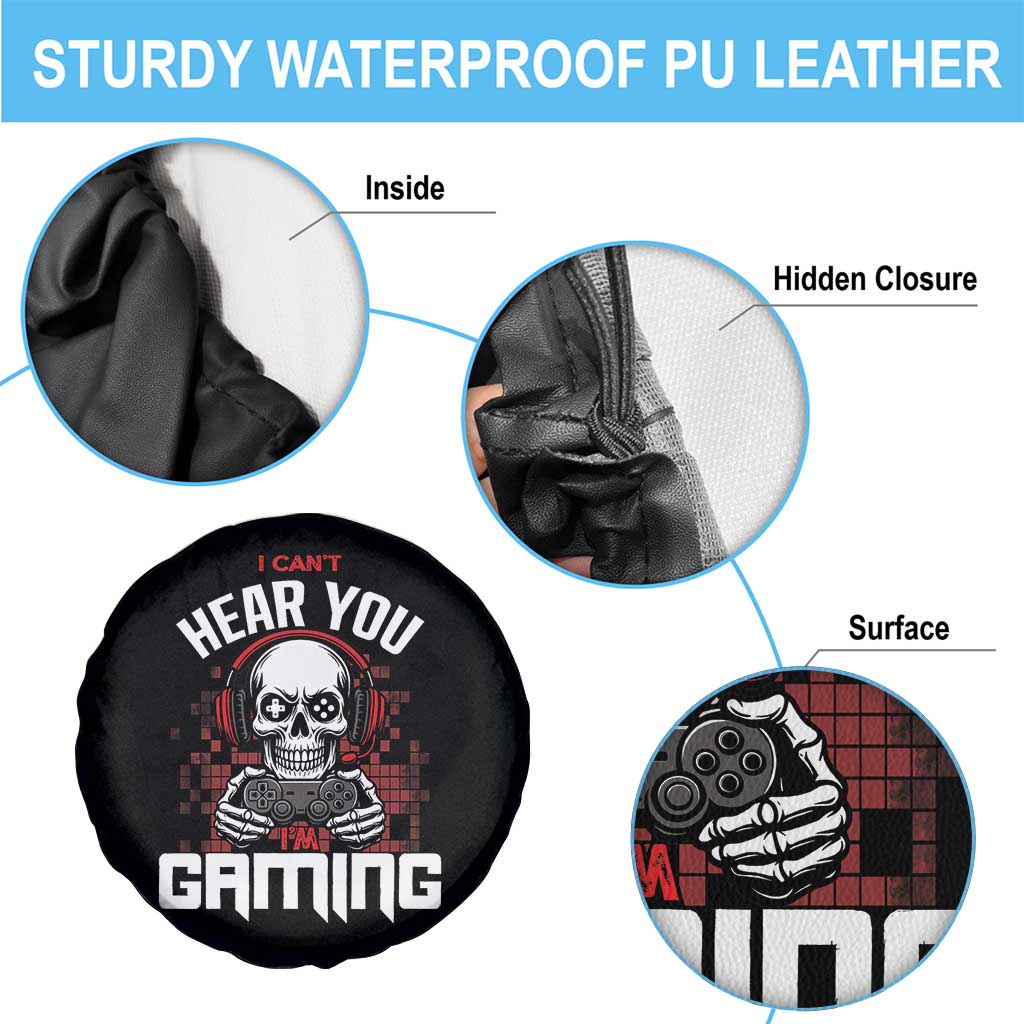Funny Skeleton Gaming Spare Tire Cover Can Not Hear You I Am Gaming Video Game TS14 Print Your Wear