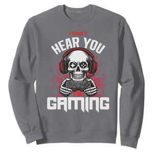 Funny Skeleton Gaming Sweatshirt Can Not Hear You I Am Gaming Video Game TS14 Charcoal Print Your Wear