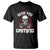 Funny Skeleton Gaming T Shirt Can Not Hear You I Am Gaming Video Game TS14 Black Print Your Wear