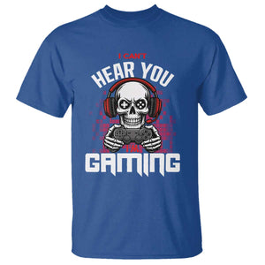 Funny Skeleton Gaming T Shirt Can Not Hear You I Am Gaming Video Game TS14 Royal Blue Print Your Wear