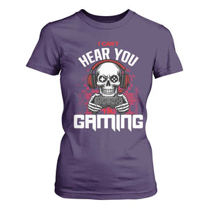 Funny Skeleton Gaming T Shirt For Women Can Not Hear You I Am Gaming Video Game TS14 Purple Print Your Wear
