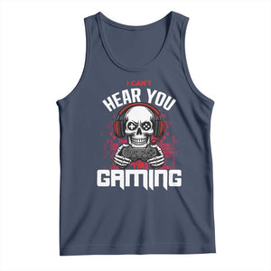 Funny Skeleton Gaming Tank Top Can Not Hear You I Am Gaming Video Game TS14 Navy Print Your Wear