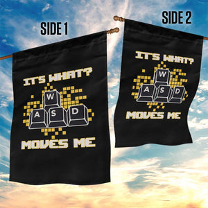 Funny PC Gamer Gaming Garden Flag It Is What Moves Me TS14 Print Your Wear