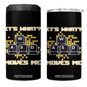 Funny PC Gamer Gaming 4 in 1 Can Cooler Tumbler It Is What Moves Me TS14 One Size: 16 oz Black Print Your Wear