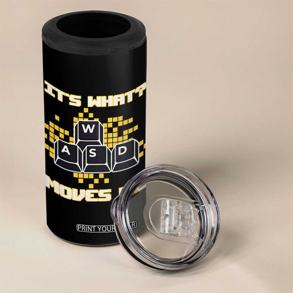 Funny PC Gamer Gaming 4 in 1 Can Cooler Tumbler It Is What Moves Me TS14 Print Your Wear