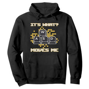 Funny PC Gamer Gaming Hoodie It Is What Moves Me TS14 Black Print Your Wear
