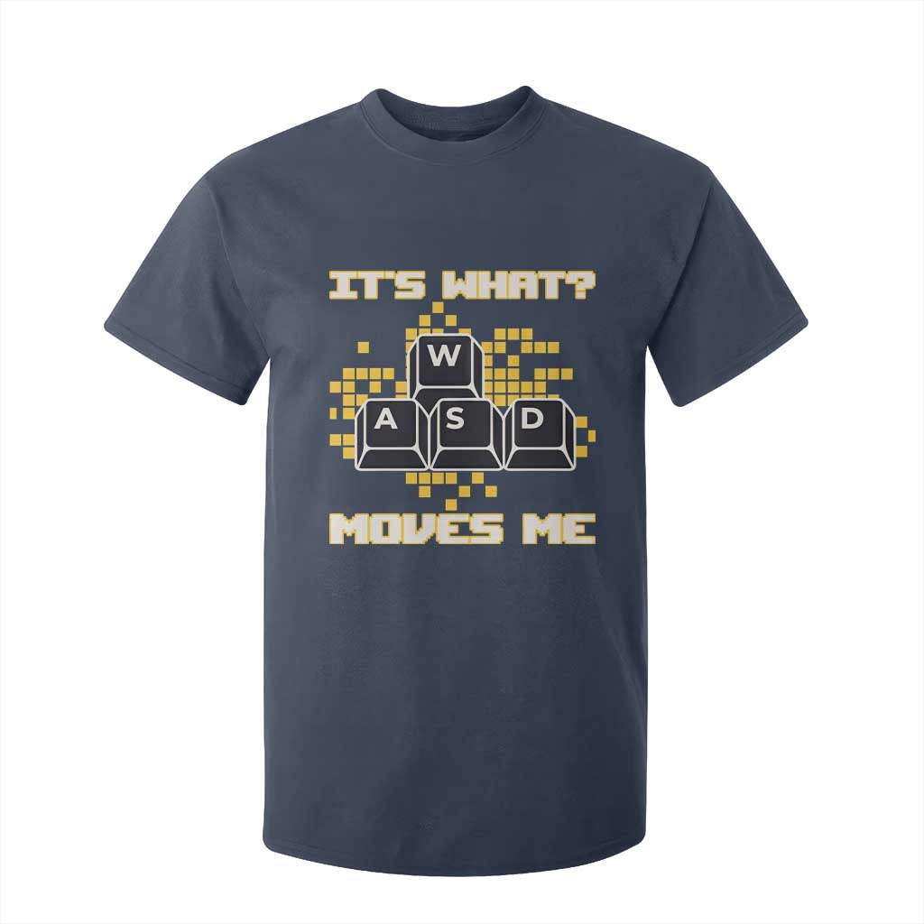 Funny PC Gamer Gaming T Shirt For Kid It Is What Moves Me TS14 Navy Print Your Wear