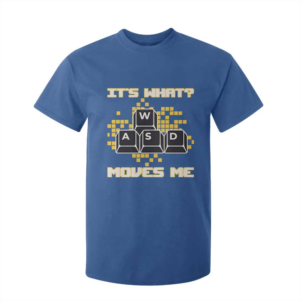 Funny PC Gamer Gaming T Shirt For Kid It Is What Moves Me TS14 Royal Blue Print Your Wear