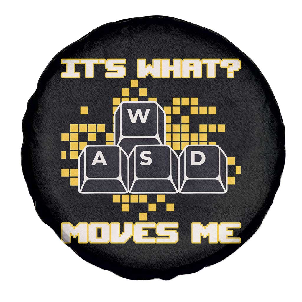 Funny PC Gamer Gaming Spare Tire Cover It Is What Moves Me TS14 Print Your Wear
