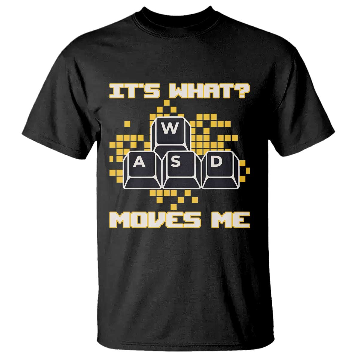Funny PC Gamer Gaming T Shirt It Is What Moves Me TS14 Black Print Your Wear
