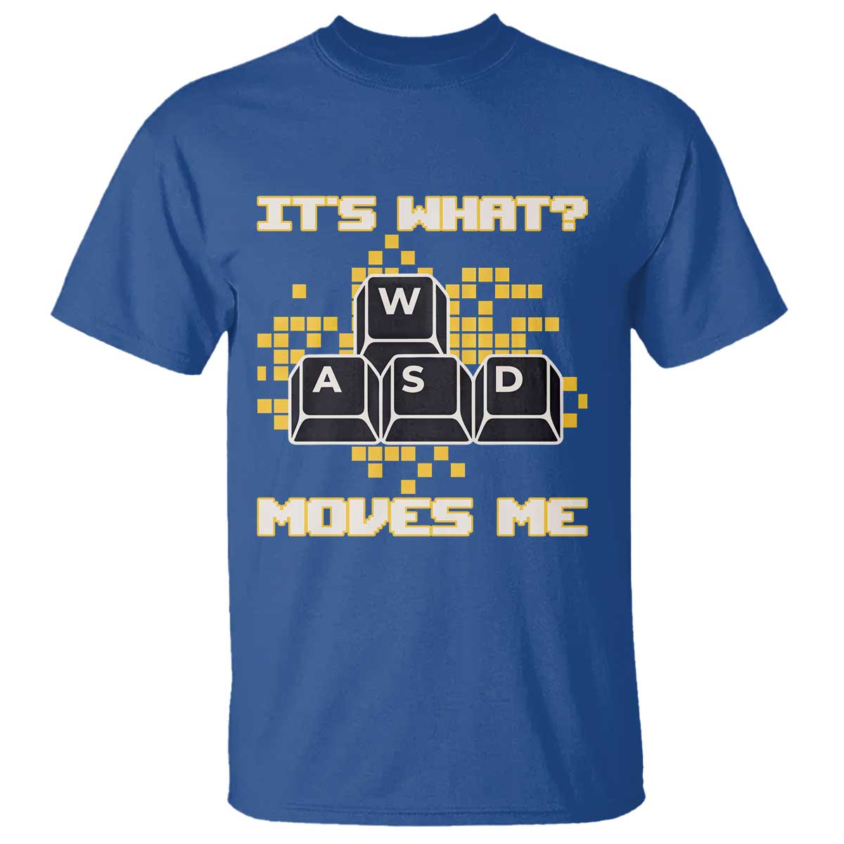 Funny PC Gamer Gaming T Shirt It Is What Moves Me TS14 Royal Blue Print Your Wear