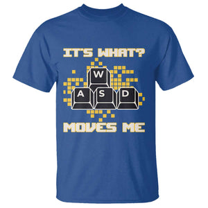 Funny PC Gamer Gaming T Shirt It Is What Moves Me TS14 Royal Blue Print Your Wear
