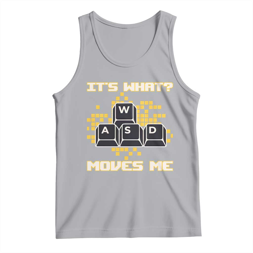 Funny PC Gamer Gaming Tank Top It Is What Moves Me TS14 Athletic Heather Print Your Wear