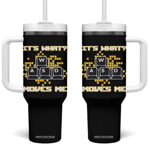 Funny PC Gamer Gaming Tumbler With Handle It Is What Moves Me TS14 One Size: 40 oz Black Print Your Wear