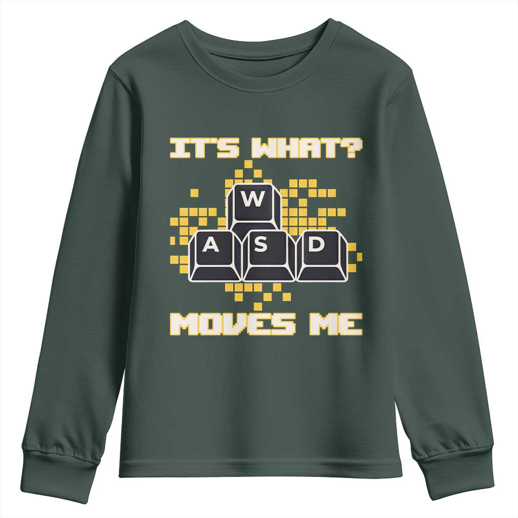 Funny PC Gamer Gaming Youth Sweatshirt It Is What Moves Me TS14 Dark Forest Green Print Your Wear